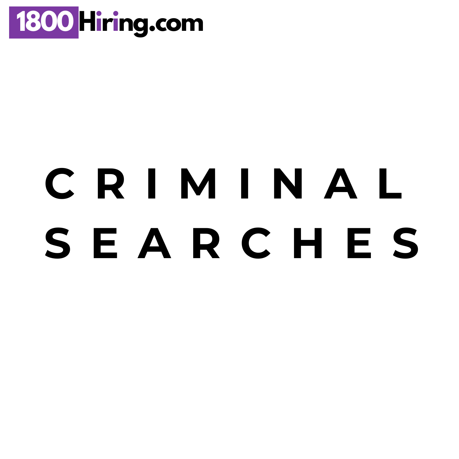 CRIMINAL BACKGROUND SEARCHES