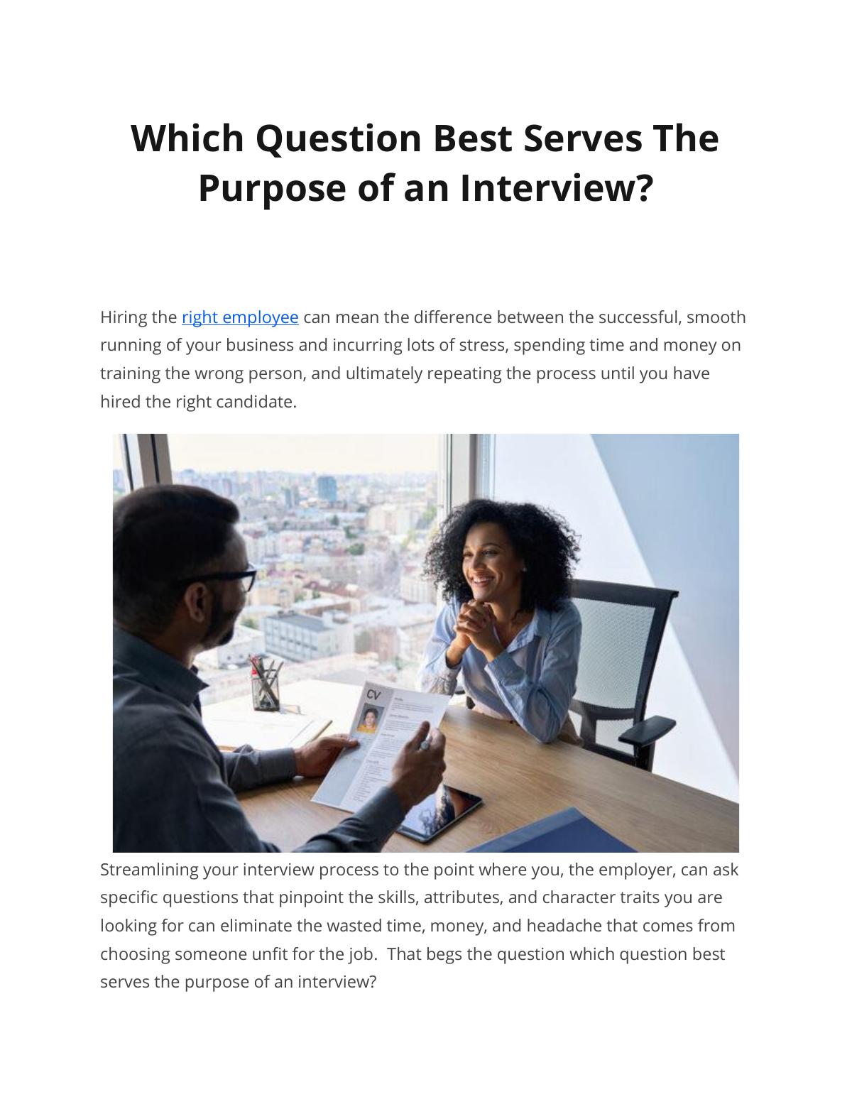 Which Question Best Serves The  Purpose of an Interview?