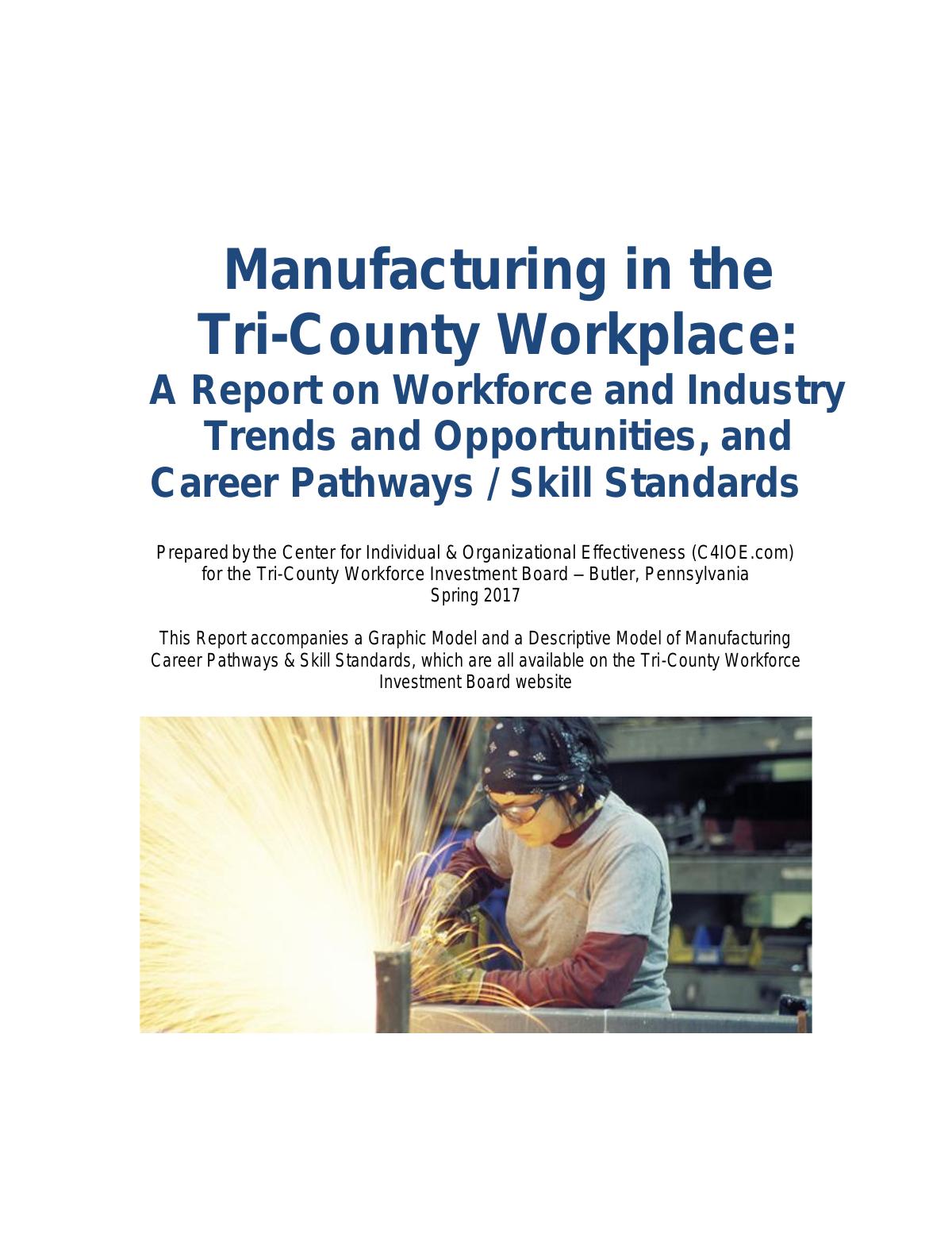 Manufacturing in the Tri-County Workplace: Workforce and Industry Trends and Opportunities