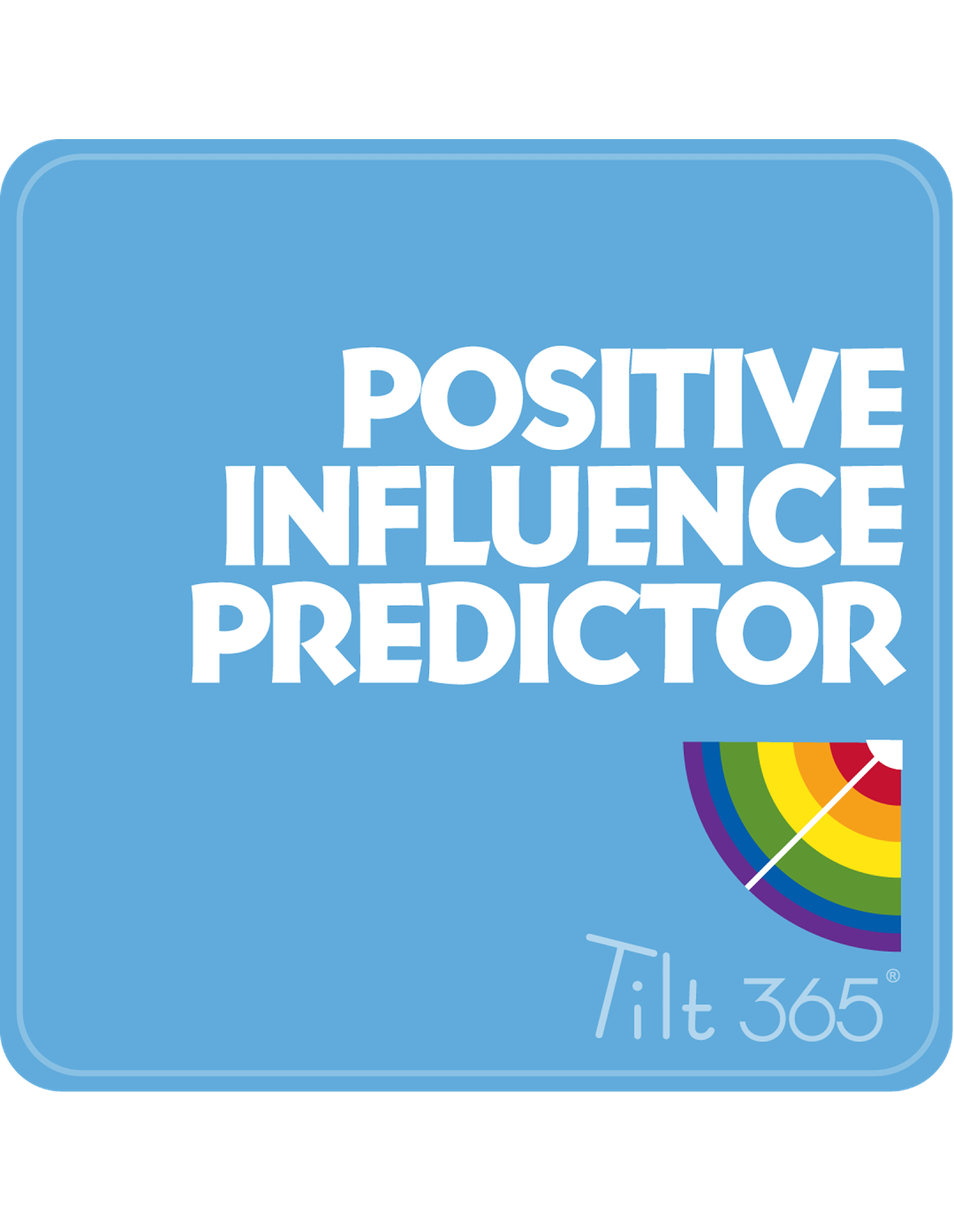 2021 Evaluation of the Positive Influence Predictor