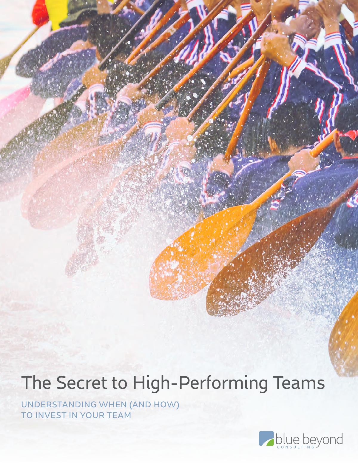 The Secret to High-Performing Teams