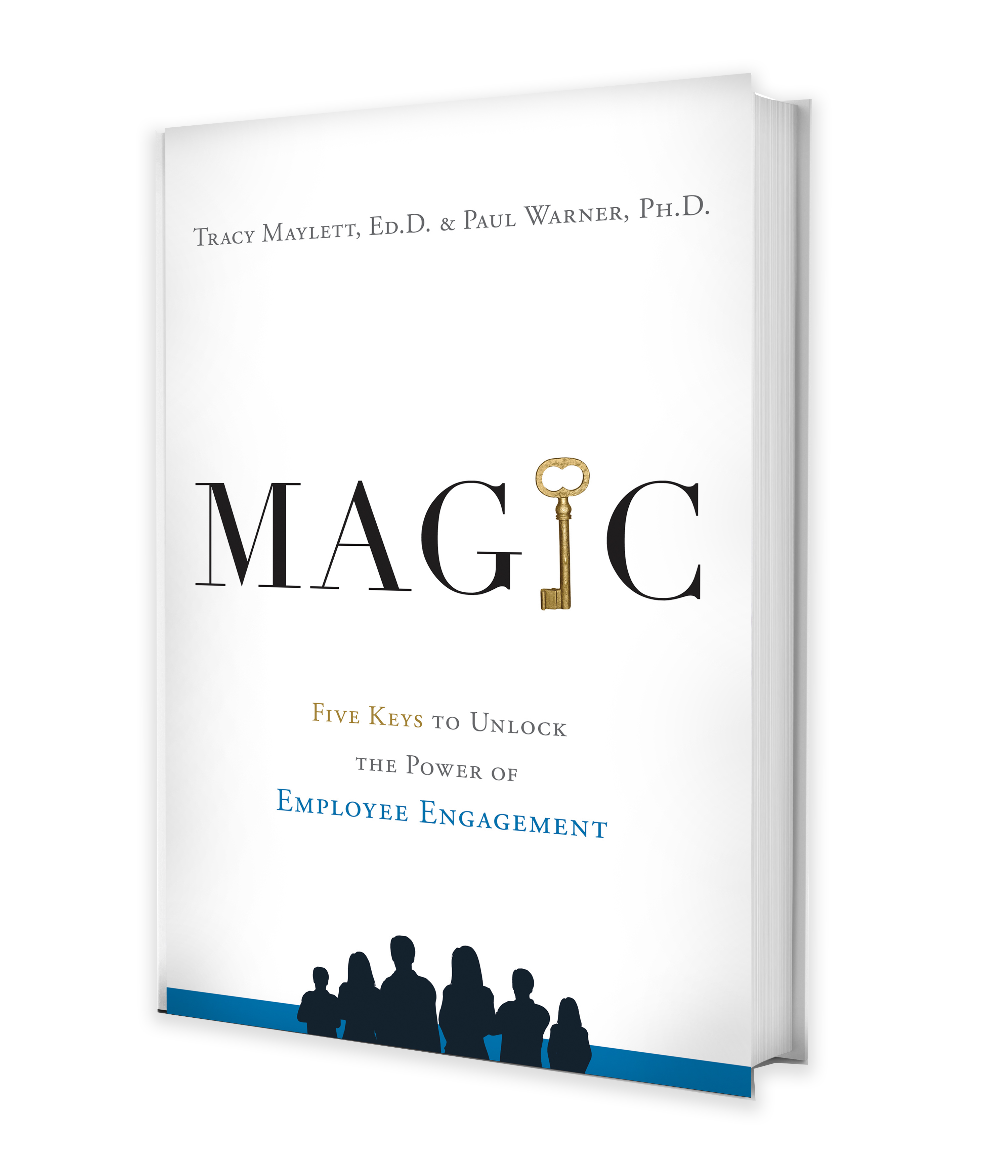 Book: MAGIC: 5 Keys to Unlock the Power of Employee Engagement