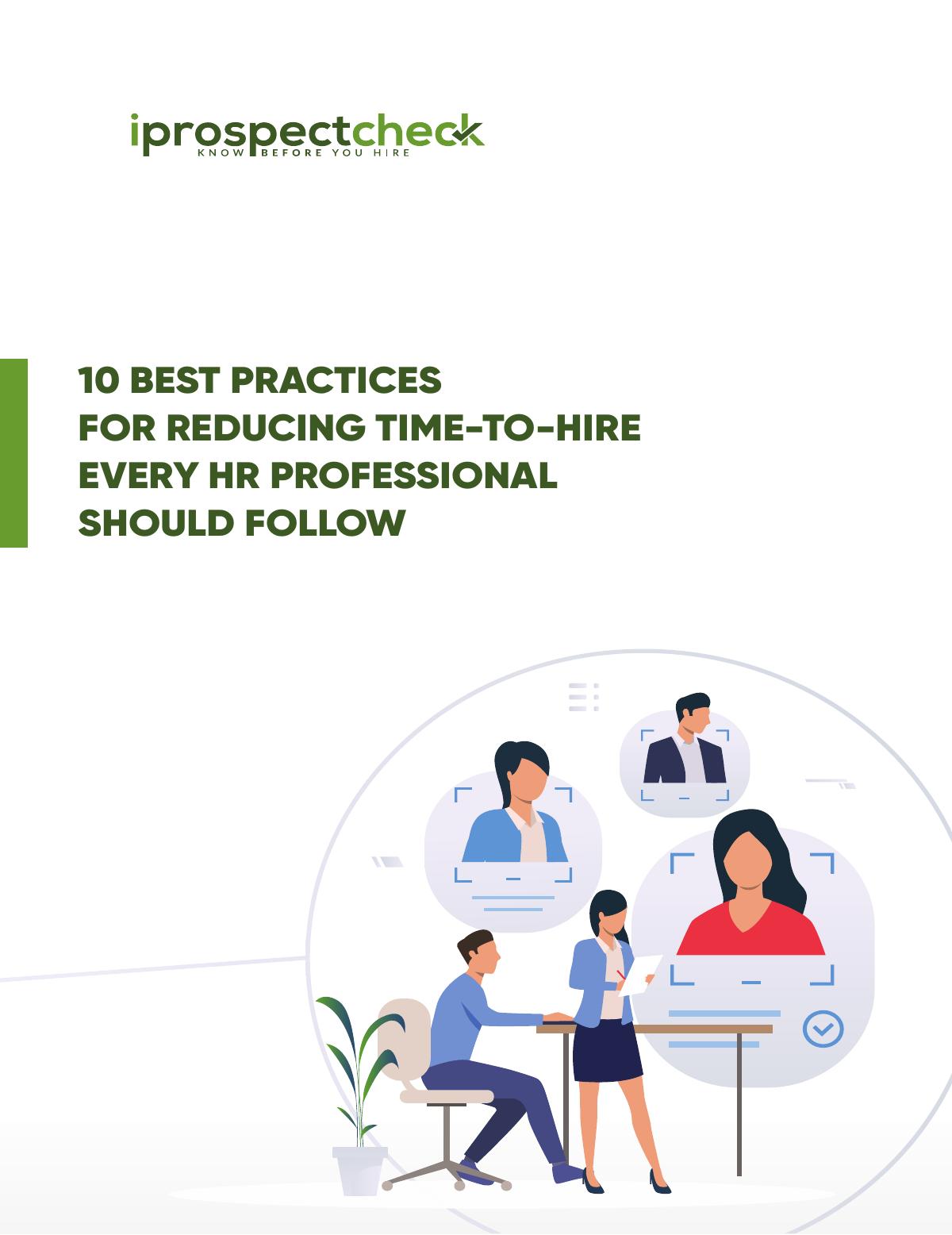 10 Best Practices for Reducing Time-to-Hire Every HR Professional Should Follow