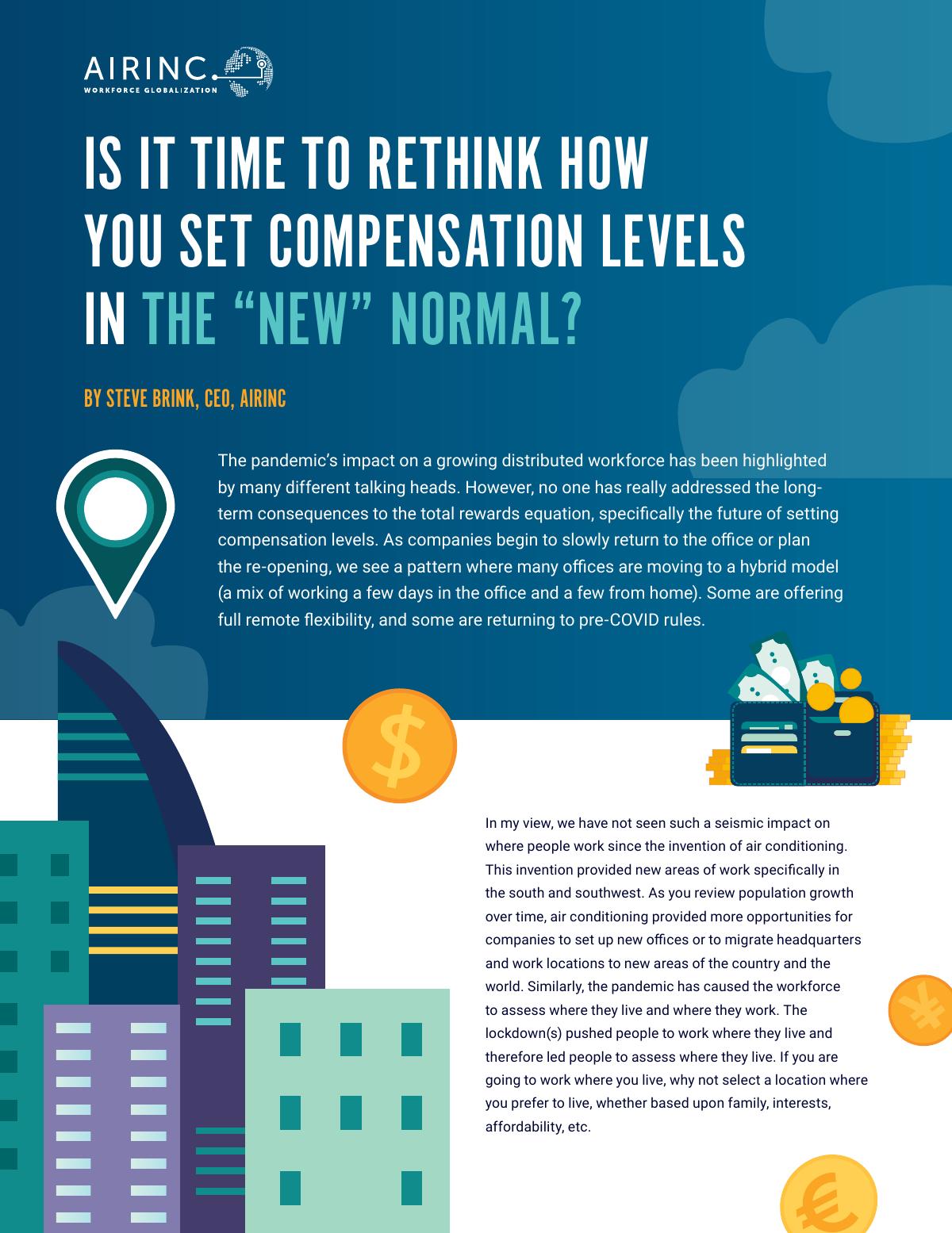 IS IT TIME TO RETHINK HOW  YOU SET COMPENSATION LEVELS IN THE “NEW” NORMAL?